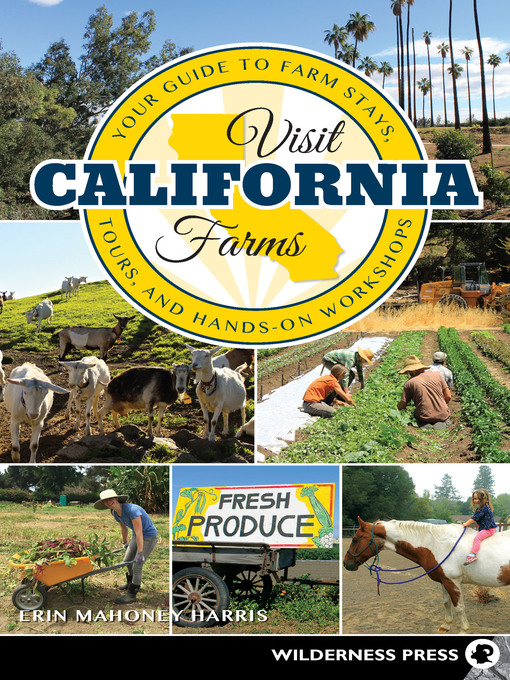 Title details for Visit California Farms by Erin Mahoney Harris - Available